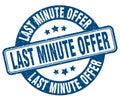 last minute offer stamp. last minute offer label. round grunge sign Royalty Free Stock Photo
