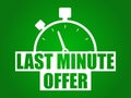 Last minute offer white green design vector illustration Royalty Free Stock Photo