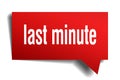 Last minute red 3d speech bubble Royalty Free Stock Photo