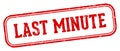 last minute stamp. last minute rectangular stamp on white background Royalty Free Stock Photo