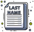 Last name form concept illustration with lines for writing. Decorative cartoon style Royalty Free Stock Photo