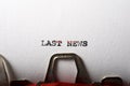 Last news phrase Royalty Free Stock Photo