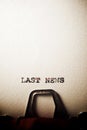 Last news phrase Royalty Free Stock Photo
