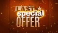 Last special offer big sale promotion