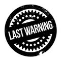 Last Warning rubber stamp