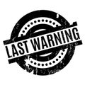 Last Warning rubber stamp