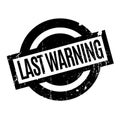 Last Warning rubber stamp