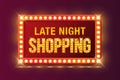 Late Night Shopping sign in Retro neon glowing frame