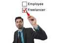 Latin attractive businessman choosing freelancer to employee option at work formular ticking box with red marker