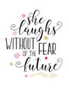 She Laughs without fear of the future