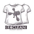 Laundry service be clean, dirty tshirts washing logotype