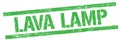 LAVA LAMP text on green grungy rectangle stamp