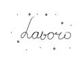 Lavoro phrase handwritten with a calligraphy brush. Work in italian. Modern brush calligraphy. Isolated word black