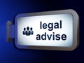 Law concept: Legal Advise and Business People on billboard background