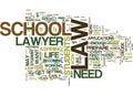 Law School Know How Text Background Word Cloud Concept