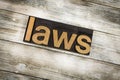 Laws Letterpress Word on Wooden Background Royalty Free Stock Photo