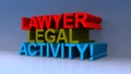 Lawyer legal activity on blue