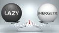 Lazy and energetic in balance - pictured as a scale and words Lazy, energetic - to symbolize desired harmony between Lazy and