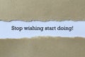 Stop wishing start doing