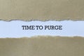 Time to purge on white paper Royalty Free Stock Photo