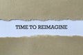 Time to reimagine on paper Royalty Free Stock Photo