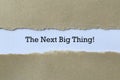 The next big thing on paper Royalty Free Stock Photo