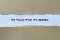 We value what we assess on white paper