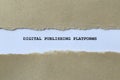 digital publishing platforms on white paper