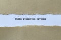 trade financing options on white paper Royalty Free Stock Photo