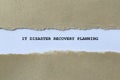 it disaster recovery planning on white paper