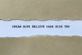 dream hope believe dare risk try on white paper Royalty Free Stock Photo