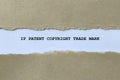 ip patent copyright trademark on white paper