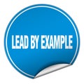 lead by example sticker Royalty Free Stock Photo