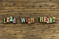 Lead heart help charity love