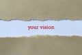 Your vision on paper