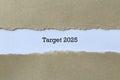 Target 2025 on white paper Royalty Free Stock Photo