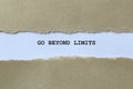 go beyond limits on white paper Royalty Free Stock Photo