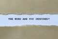 the word are you inspired? on white paper Royalty Free Stock Photo