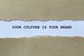 your culture is your brand on white paper