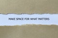 make space for what matters on white paper Royalty Free Stock Photo