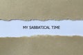 my sabbatical time on white paper Royalty Free Stock Photo