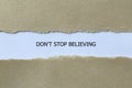 don\'t stop believing on white paper Royalty Free Stock Photo