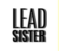 Lead sister.Typography slogan for t-shirts, hoodies, bags.