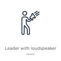 Leader with loudspeaker icon. Thin linear leader with loudspeaker outline icon isolated on white background from general