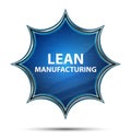 Lean Manufacturing magical glassy sunburst blue button