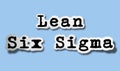 Lean Six Sigma - Flat Tattered Paper Words on Blue Background