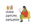 Learn anytime anywhere. Vector illustration.