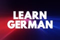 Learn German text quote, concept background Royalty Free Stock Photo