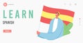 Learn Spanish Landing Page Template. Male Character with Flag of Spain Speak on Spanish Language. Teacher or Student
