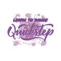 Learn to dance quickstep text on a pastel watercolor background Royalty Free Stock Photo